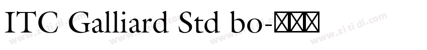 ITC Galliard Std bo字体转换